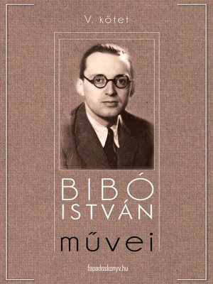 cover image of Bibó István művei V. kötet